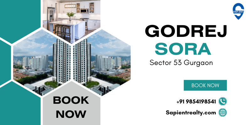 Godrej Sora Sector 53 Gurgaon